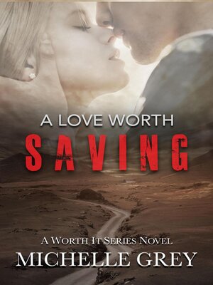 cover image of A Love Worth Saving (Romantic Suspense)
